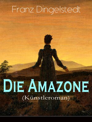 cover image of Die Amazone (Künstleroman)